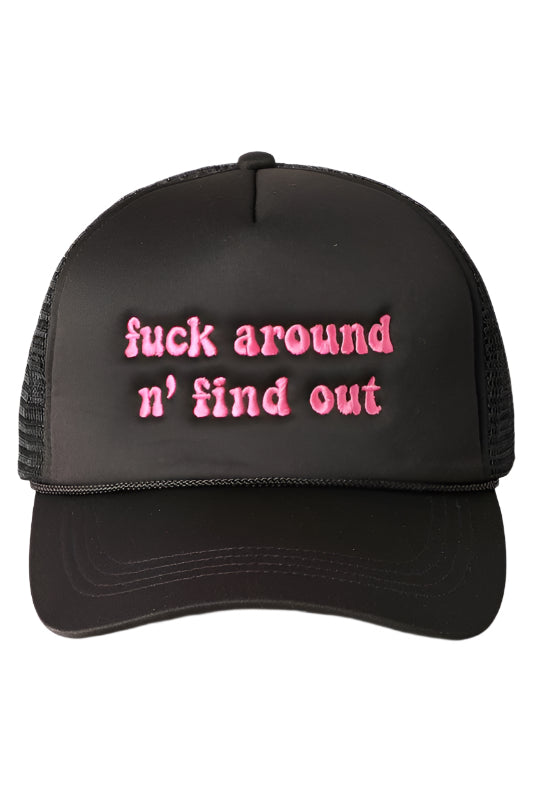 F Around n' Find Out Cap