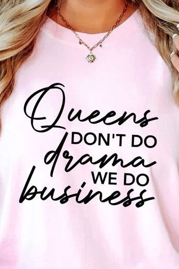 Queens Do Business T-shirt