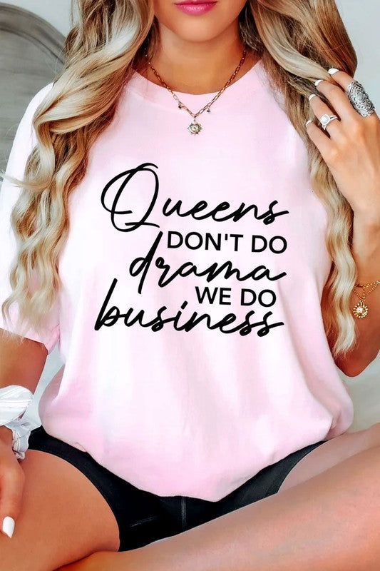 Queens Do Business T-shirt