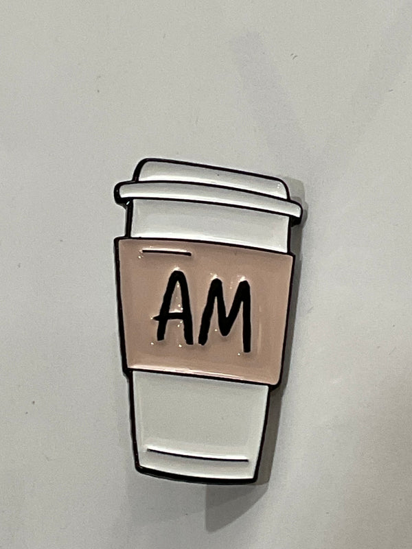 AM Coffee Pin