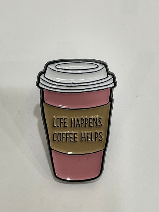 Life Happens Pin